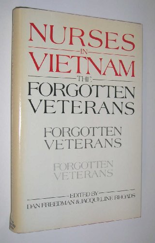 nurses in vietnam the forgotten veterans