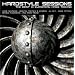 Hardstyle Sessions: The Best in European Hard Techno