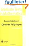 Convex Polytopes (Graduate Texts in M...