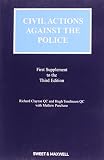 Civil actions against the police. supplement to third edition