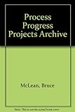Bruce McLean : process progress projects archive