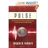Pulse: The New Science of Harnessing Internet Buzz to Track Threats and Opportunities