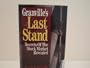 Granville's Last Stand: Secrets of the Stock Market Revealed