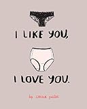 I Like You, I Love You
