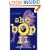 She-Bop II (Bayou Press Series): Tthe Definitive History of Women in Rock, Pop and Soul