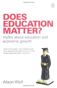 Image of Does Education Matter?: Myths About Education and Economic Growth (Penguin Business)