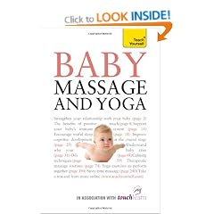 Baby Massage and Yoga: Teach Yourself