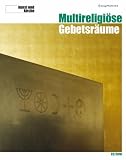 Bild zu: kunst und kirche 2/2010: Multireligi&ouml;se Gebetsr&auml;ume (Zeitschrift Kunst und Kirche)
