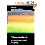 Valuing Older People: A Humanist Approach to Ageing (Ageing and the Lifecourse)