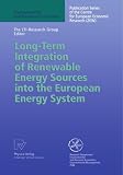 Long-Term Integration of Renewable Energy Sources into the European Energy System