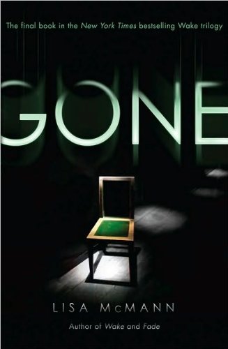 Gone (Wake Trilogy, Book 3) (text only) 1st (First) edition by L. McMann