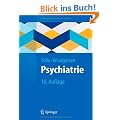 Psychiatrie: einschlie�lich Psychotherapie (Springer-Lehrbuch)
