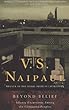 Beyond Belief: Islamic Excursions Among the Converted Peoples (Vintage International)