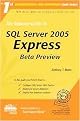 The Rational Guide to SQL Server 2005 Express (Beta Preview) (Paperback)