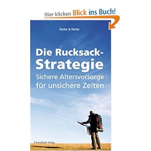 Die Rucksack-Strategie: Sichere Altersvorsorge in unsicheren Zeiten