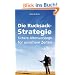 Die Rucksack-Strategie: Sichere Altersvorsorge in unsicheren Zeiten