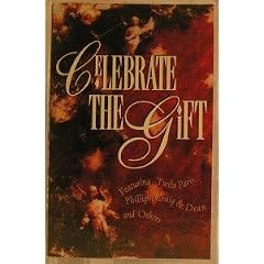 Celebrate the Gift by Twila Paris, Sierra, Allison Durham, Brian Barrett, and Two Hearts (Audio Cassette - 1994)