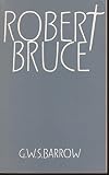 Robert Bruce and the community of the realm of Scotland