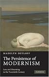 The Persistence of Modernism: Loss and Mourning in the Twentieth Century