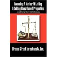 Becoming A Master At Listing & Selling Bank Owned Properties: A Guide For All Real Estate Professionals