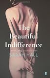 The Beautiful Indifference