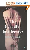 The Beautiful Indifference