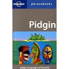 Pidgin (Lonely Planet Phrasebook)