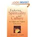 Exploring Spirituality and Culture in Adult and Higher Education (Jossey-Bass Higher and Adult Education Series)