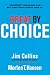 Great by Choice: Uncertainty, Chaos, and Luck--Why Some Thrive Despite Them All
