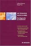 Les tensions musculaires : Du diagnostic au traitement