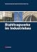 Stahltragwerke im Industriebau