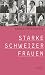 Starke Schweizer Frauen: 24 Po
