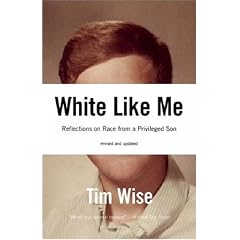 White Like Me - Revised Edition: Reflections on Race from a Privileged Son