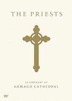 The Priests in Concert at Armagh Cathedral [DVD] [2008] [NTSC]