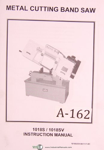Arfa 1018S 1018SV Metal Cutting Bandsaw Operators Instruction and Parts List Manual