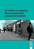 Produkt-Bild: The "Pursuit of Jewishness": J&uuml;disch-amerikanische Literatur der Gegenwart