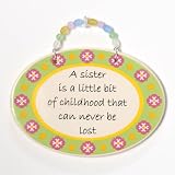 Tumbleweed 'A Sister Is a Little Bit of Childhood That Can Never Be Lost' Decorative Hanging Wall Plaque