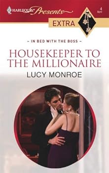 housekeeper to the millionaire (harlequin presents extra (unnumbered)) - lucy monroe housekeeper to the millionaire (harlequin presents extra (unnumbered)) - lucy monroe