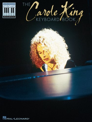 The Carole King Keyboard Book: Note-for-Note Keyboard Transcriptions