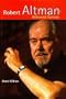 Robert Altman: Hollywood Survivor