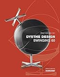 Dysthe design : swinging 60