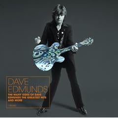 The Many Sides Of Dave Edmunds: The Greatest Hits And More