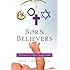 Born Believers: The Science of Children's Religious Belief