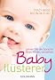 Babyfl�sterer: Lernen Sie die Sprache Ihres Kindes verstehen