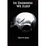 In Darkness We Sleep