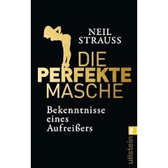 Die perfekte Masche: Bekenntnisse eines Aufrei�ers