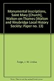 Monumental inscriptions, Saint Mary, Walton-on-Thames