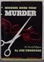 NOTHING MORE THAN MURDER, A Novel of Suspense