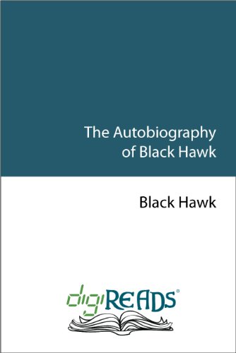 The Autobiography of Black Hawk