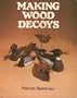 Making Wood Decoys